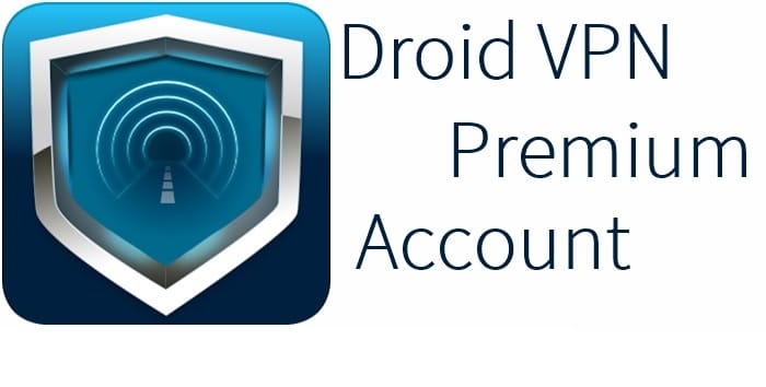 Download Droidvpn Premium Apk With Free Account Updated 2021
